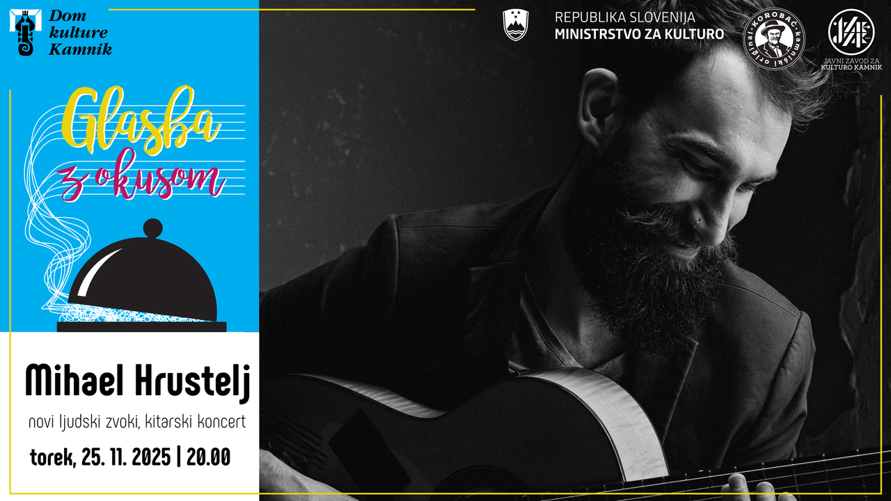 Glasba z okusom: Mihael Hrustelj