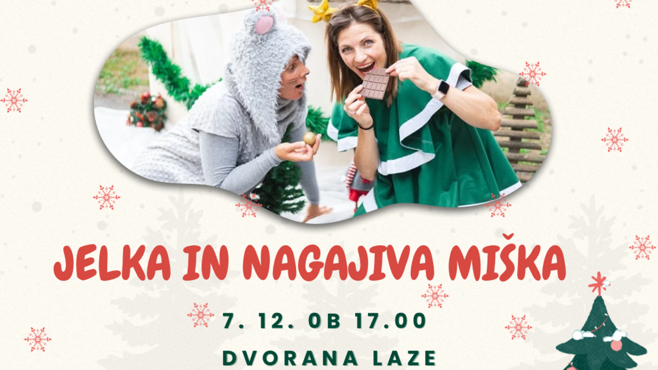 ✨Jelka in nagajiva miška-praznična predstava✨