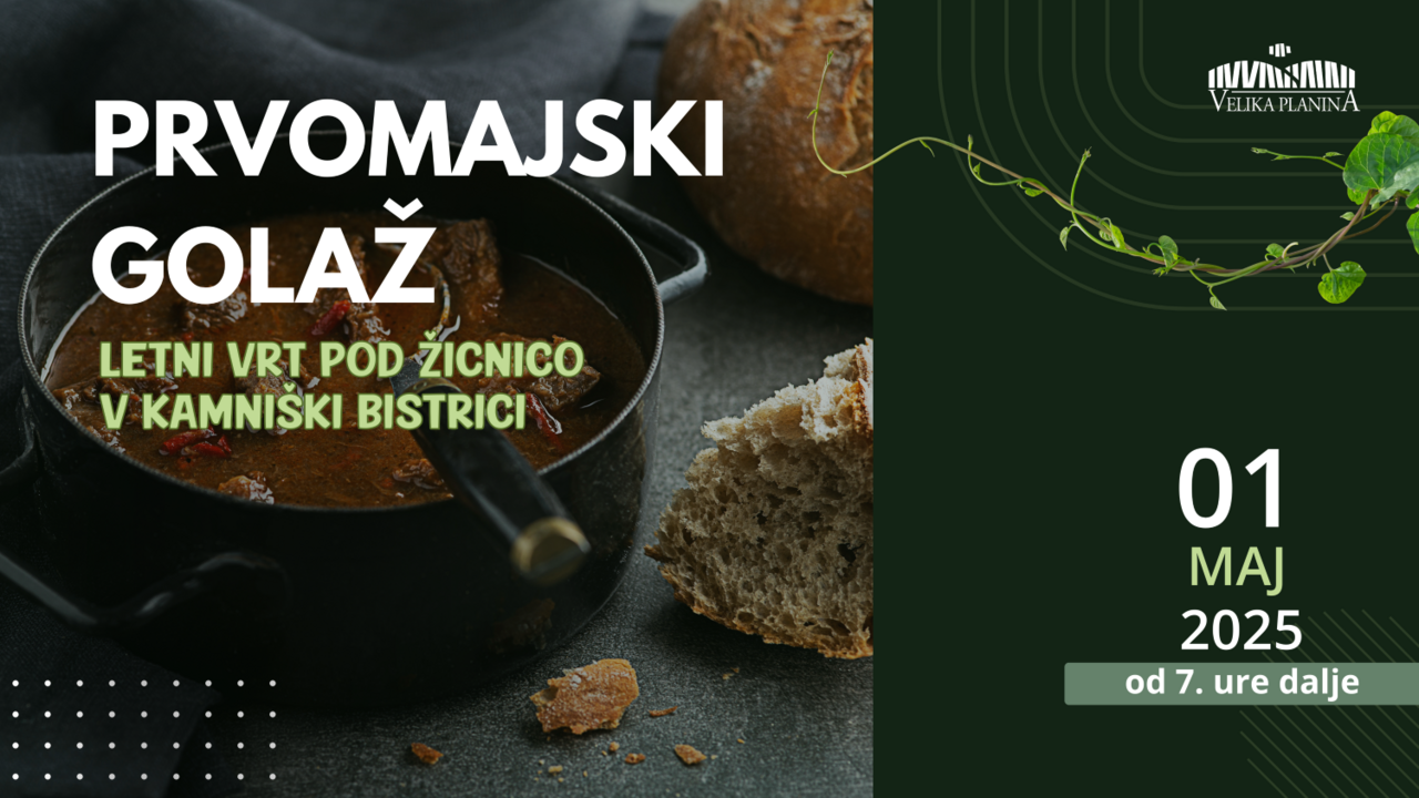 Prvomajski golaž v Kamniški Bistrici pod žičnico